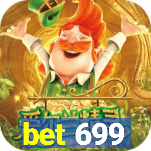 bet 699